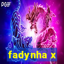 fadynha x